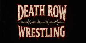 Death Row Wrestling